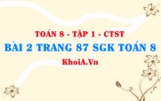 Bài 2 trang 87 SGK Toán 8 Tập 1 Chân trời sáng tạo